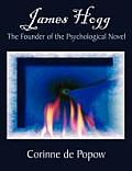 James Hogg: The Founder of the Psychological Novel