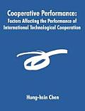 Cooperative Performance: Factors Affecting the Performance of International Technological Cooperation