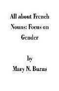 All about French Nouns: Focus on Gender