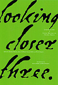 Looking Closer 3 Classic Writings On Graphic Design