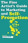 Fine Artists Guide to Marketing & Self Promotion