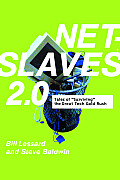 Netslaves 2.0 Tales Of Surviving The Gre