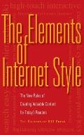 Elements of Internet Style The New Rules of Creating Valuable Content for Todays Readers