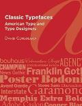 Classic Typefaces American Type & Type Designers