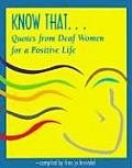 Know That Quotes from Deaf Women for a Positive Life