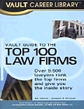 Vault Guide To The Top 100 Law Firms 5th Edition
