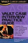 Vault Consulting Case Workbook Extra 1st Edition