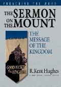 Sermon on the Mount The Message of the Kingdom