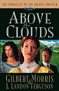 Above The Clouds 03 Chronicles of the Golden Frontier