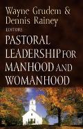 Pastoral Leadership for Manhood & Womanhood
