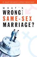 Whats Wrong With Same Sex Marriage