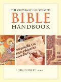 Crossway Illustrated Bible Handbook