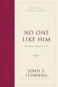 No One Like Him: The Doctrine of God (Hardcover)
