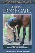 Understanding Equine Hoof Care Your Guide to Horse Health Care & Management