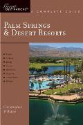 Palm Springs & Desert Resorts Great Destinations A Complete Guide