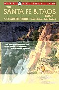 Santa Fe & Taos Book 6th Edition Complete Guide