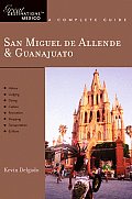San Miguel de Allende & Guanajuato 1st Edition