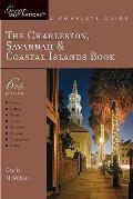 Charleston Savannah & Coastal Islands Book Great Destinations A Complete Guide Sixth Edition