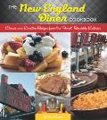 New England Diner Cookbook: Classic and Creative Recipes from the Finest Roadside Eateries
