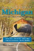 Backroads & Byways of Michigan: Drives, Day Trips & Weekend Excursions