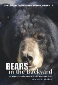 Bears in the Backyard Big Animals Sprawling Suburbs & the New Urban Jungle