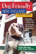 Dog Friendly New England A Travelers Companion