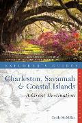 Explorers Guide Charleston Savannah & Coastal Islands A Great Destination