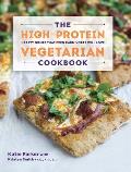 High Protein Vegetarian Cookbook Hearty Dishes That Even Carnivores Will Love