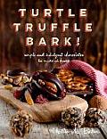 Turtle Truffle Bark Simple & Indulgent Chocolates to Make at Home