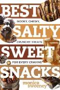 Best Salty Sweet Snacks Awesome Treats That Your Taste Buds Will Savor