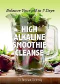 High Alkaline Smoothie Cleanse Balance Your PH in 7 Days