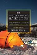 Winter Camping Handbook Wilderness Travel & Adventure in the Cold Weather Months