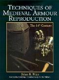Techniques Of Medieval Armour Reproducti