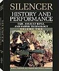 Silencer History & Performance CQB Assault Rifle & Sniper Technology Volume 2