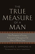 True Measure of a Man
