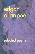 Edgar Allan Poe Selected Poems