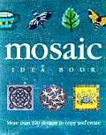 Mosaic Idea Book