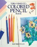 Complete Colored Pencil Book