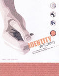 Identity Solutions How To Create Effective
