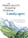 Watercolorists Essential Notebook Landscapes
