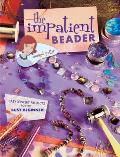 Impatient Beader Easy Jewelry Projects for the Busy Beginner
