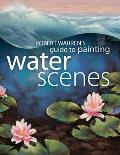 Robert Penn Warrens Guide To Painting Water Scenes