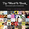 Word It Book Speak Up Presents a Gallery of Interpreted Words