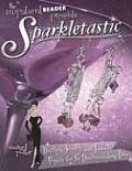 Impatient Beader Presents Sparkletastic Dazzling Jewelry & Fashion Projects for the Discriminating Diva