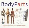 Body Parts A Visual Sourcebook for Drawing the Human Body