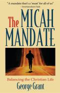 Micah Mandate Balancing the Christian Life