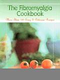 Fibromyalgia Cookbook More Than 120 Easy & Delicious Recipes