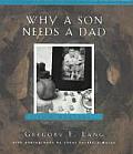 Why A Son Needs A Dad 100 Reasons