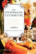 Dysphagia Cookbook Great Tasting & Nutritious Recipes for People with Swallowing Difficulties