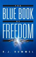 The Blue Book of Freedom: Ending Famine, Poverty, Democide, and War